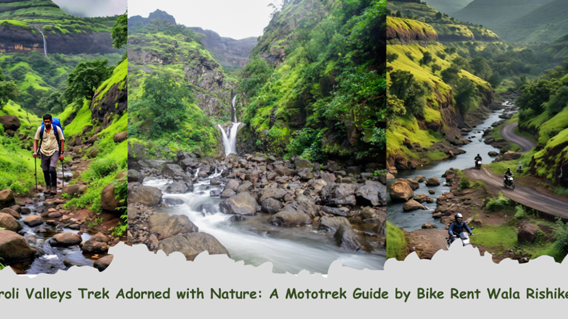 Karoli Valley Trek with Bike Rent Wala